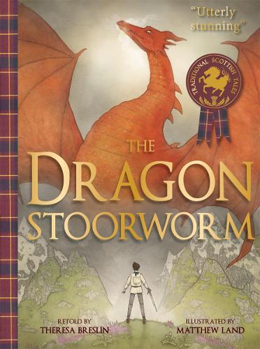 The Dragon Stoorworm (Picture Kelpies: Traditional Scottish Tales)