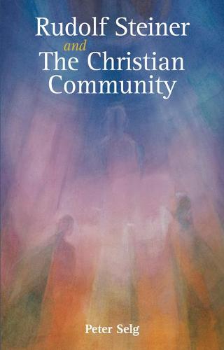 Rudolf Steiner and The Christian Community