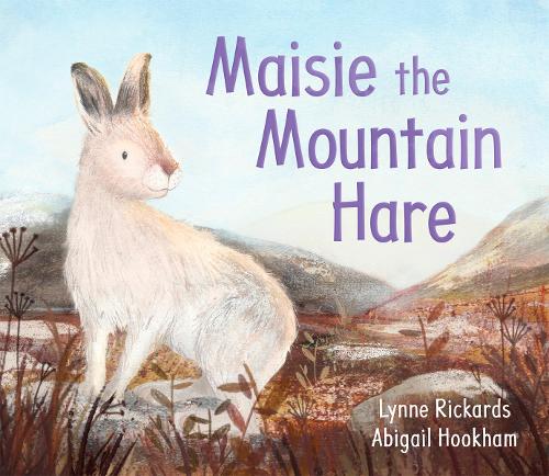 Maisie the Mountain Hare (Picture Kelpies)