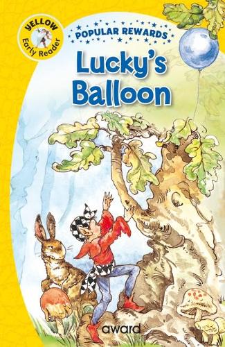 Lucky's Balloon (Popular Rewards Early Readers)