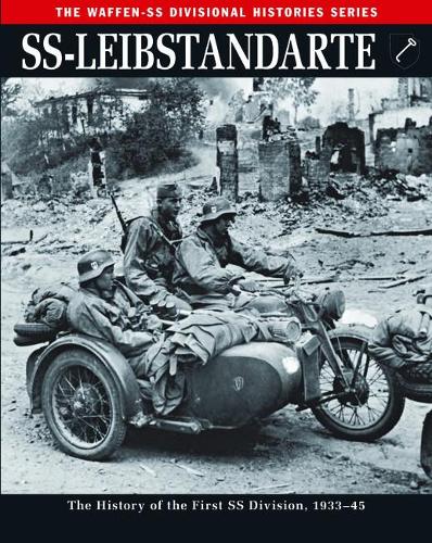 Ss Leibstandarte (Waffen Ss Divisional Histories)