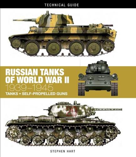 Russian Tanks of World War II (Technical Guides): 1939�1945