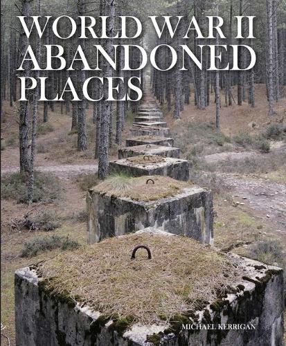 World War II Abandoned Places