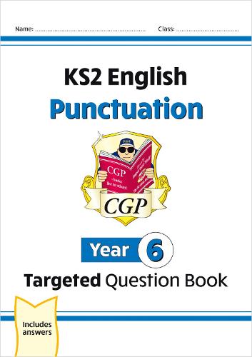 KS2 English Targeted Question Book: Punctuation - Year 6