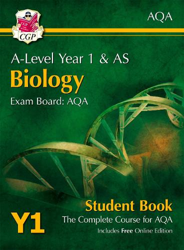 New 2015 A-Level Biology for AQA: Year 1 & AS Student Book with Online Edition