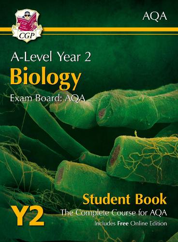 New 2015 A-Level Biology for AQA: Year 2 Student Book with Online Edition