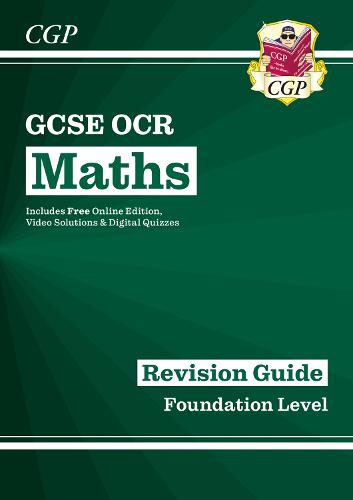 New GCSE Maths OCR Revision Guide: Foundation - for the Grade 9-1 Course (with Online Edition)