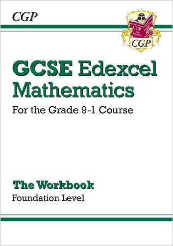New GCSE Maths Edexcel Workbook: Foundation - for the Grade 9-1 Course