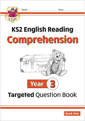 KS2 English Targeted Question Book: Comprehension - Year 3 (for the New Curriculum)