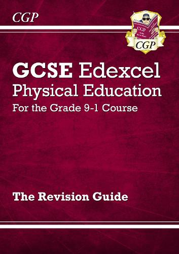 New GCSE Physical Education Edexcel Revision Guide - for the Grade 9-1 Course