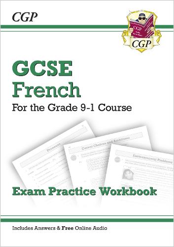 New GCSE French Exam Practice Workbook - for the Grade 9-1 Course (includes Answers)