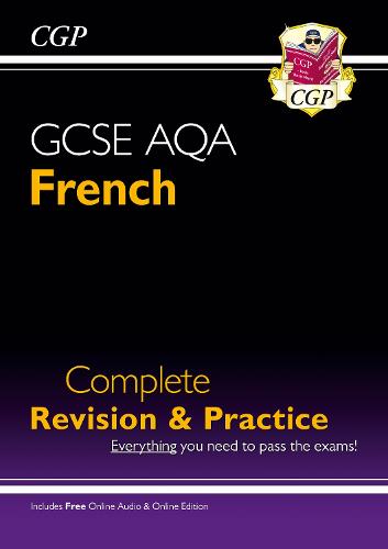 New GCSE French AQA Complete Revision & Practice (with CD & Online Edition) - Grade 9-1 Course