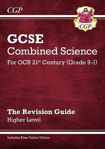 New Grade 9-1 GCSE Combined Science: OCR 21st Century Revision Guide with Online Edition - Higher