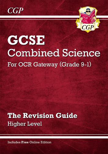 New Grade 9-1 GCSE Combined Science: OCR Gateway Revision Guide with Online Edition - Higher