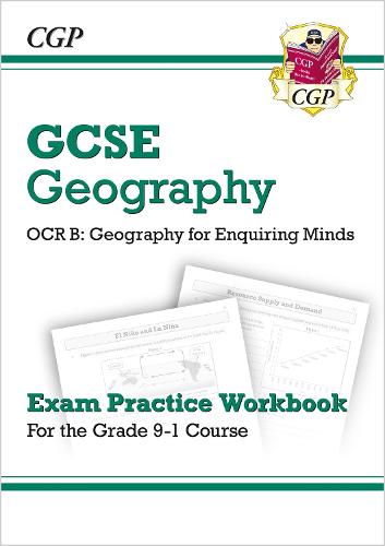 New Grade 9-1 GCSE Geography OCR B: Geography for Enquiring Minds - Exam Practice Workbook