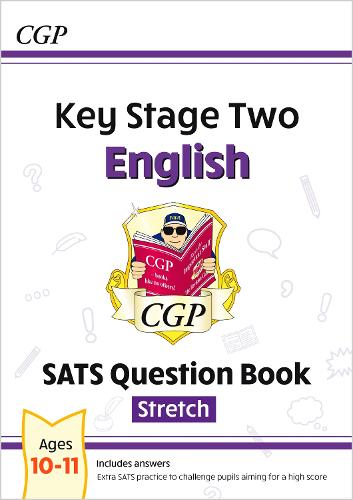 KS2 English Targeted SATS Question Book - Advanced Level (for tests in 2018 and beyond) (CGP KS2 English SATs)