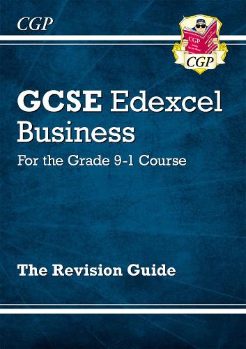 New GCSE Business Edexcel Revision Guide - for the Grade 9-1 Course