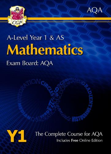 New A-Level Maths for AQA: Year 1 & AS Student Book with Online Edition (CGP A-Level Maths)