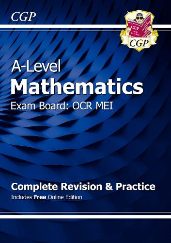 New A-Level Maths for OCR MEI: Year 1 & 2 Complete Revision & Practice with Online Edition