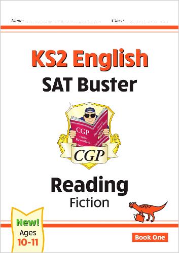 New KS2 English Reading SAT Buster: Fiction (for tests in 2018 and beyond)