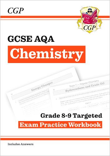 New GCSE Chemistry AQA Grade 8-9 Targeted Exam Practice Workbook (includes Answers)