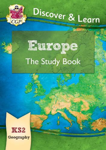 New KS2 Discover & Learn: Geography - Europe Study Book (CGP KS2 Geography)