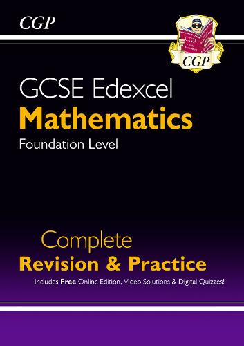 New GCSE Maths Edexcel Complete Revision & Practice: Foundation - Grade 9-1 Course (with Online Edn) (CGP GCSE Maths 9-1 Revision)