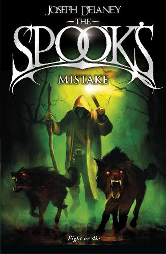 The Spook's Mistake: Book 5 (The Wardstone Chronicles)