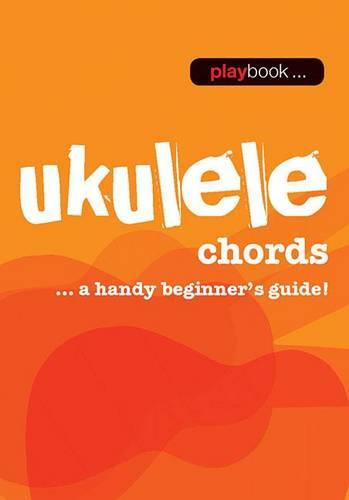 Music Flipbook Ukulele Chords (Playbooks)