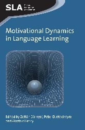 Motivational Dynamics in Language Learning (Second Language Acquisition)