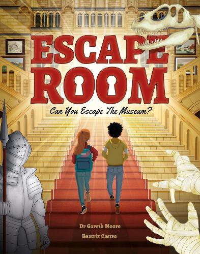 Escape Room - Can You Escape the Museum?: Can you solve the puzzles and break out? (Puzzle Books)