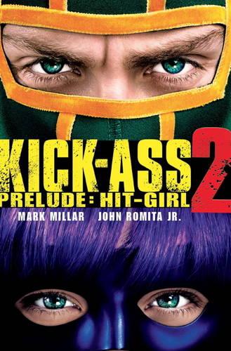 Kick-Ass - 2 Prelude - Hit Girl (Movie Cover)