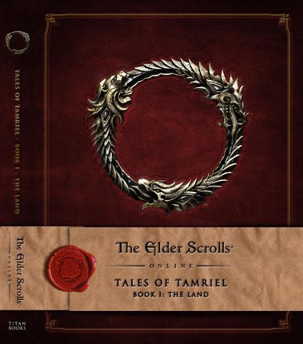 The Elder Scrolls Online: Tales of Tamriel - Vol. I: The Land: 1