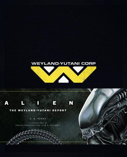 Alien - The Weyland -Yutani Report