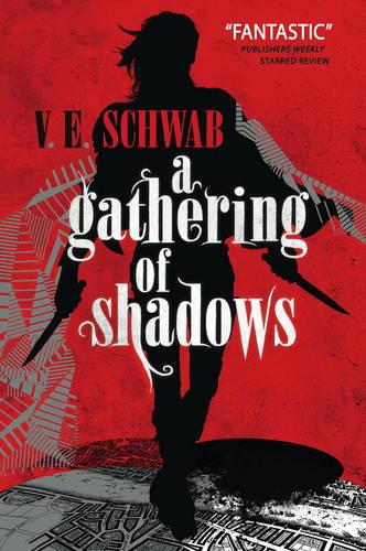 A Gathering of Shadows (A Darker Shade of Magic #2)