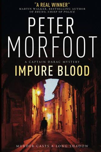 Impure Blood (A Captain Darac Novel 1)