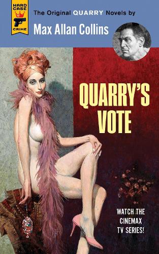Quarry's Vote (Hardcase Crime)