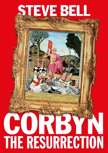 Corbyn: The Resurrection