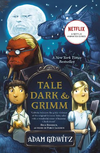 A Tale Dark and Grimm (Grimm series)