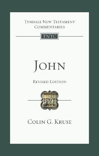 John (Revised Edition): Tyndale New Testament Commentary