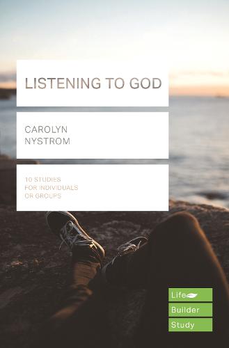 Listening to God (Lifebuilder Study Guides) (Lifebuilder Bible Study Guides)
