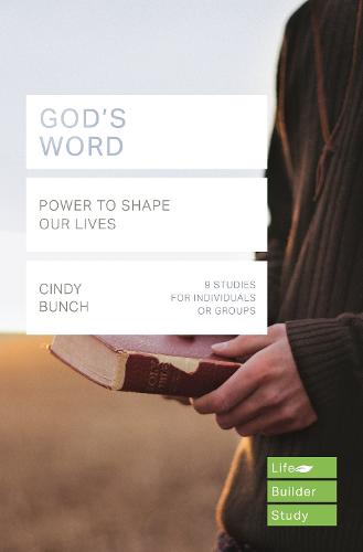 God's Word (Lifebuilder Study Guides): Power to Shape our Lives (Lifebuilder Bible Study Guides)