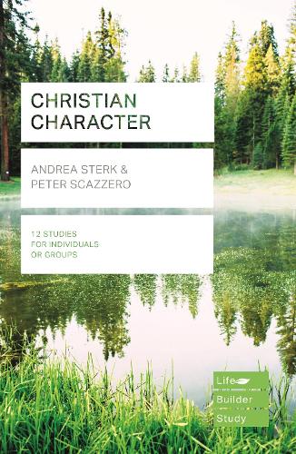 Christian Character (Lifebuilder Study Guides) (Lifebuilder Bible Study Guides)