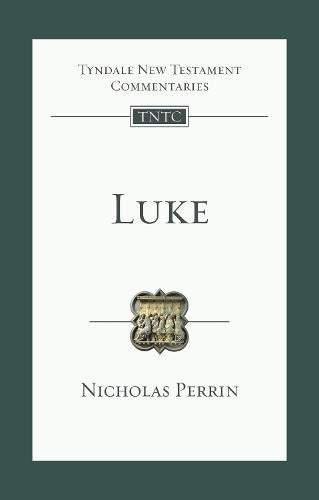 Luke: An Introduction And Commentary (Tyndale New Testament Commentary)