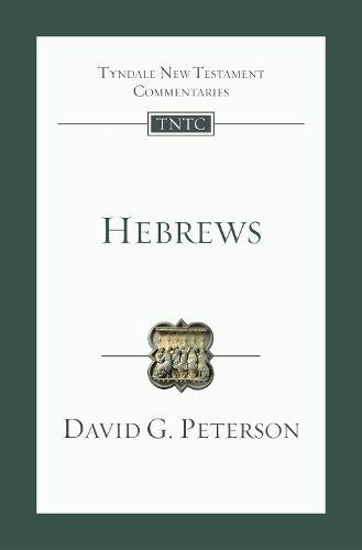 Hebrews: An Introduction And Commentary (Tyndale New Testament Commentary)