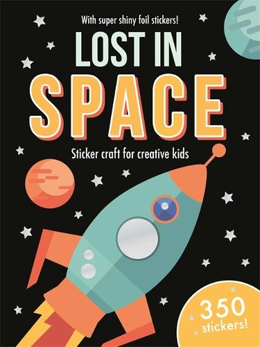 Foil Art Lost in Space: Mess-free foil craft for creative kids! (Foil Art Activity Book)