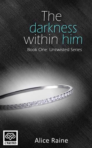 The Darkness within Him: The Untwisted Series: Volume 1