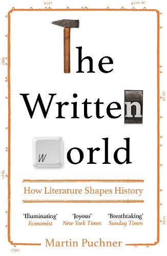 The Written World: How Literature Shaped History