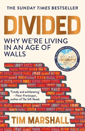 Divided: Why We're Living in an Age of Walls