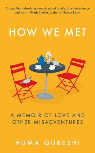 How We Met: A Memoir of Love and Other Misadventures, 'Will add sunshine to your year'. Stylist, best non-fiction 2021